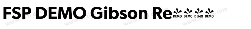 FSP DEMO Gibson Re字体转换 FSP DEMO Gibson Re字体转换